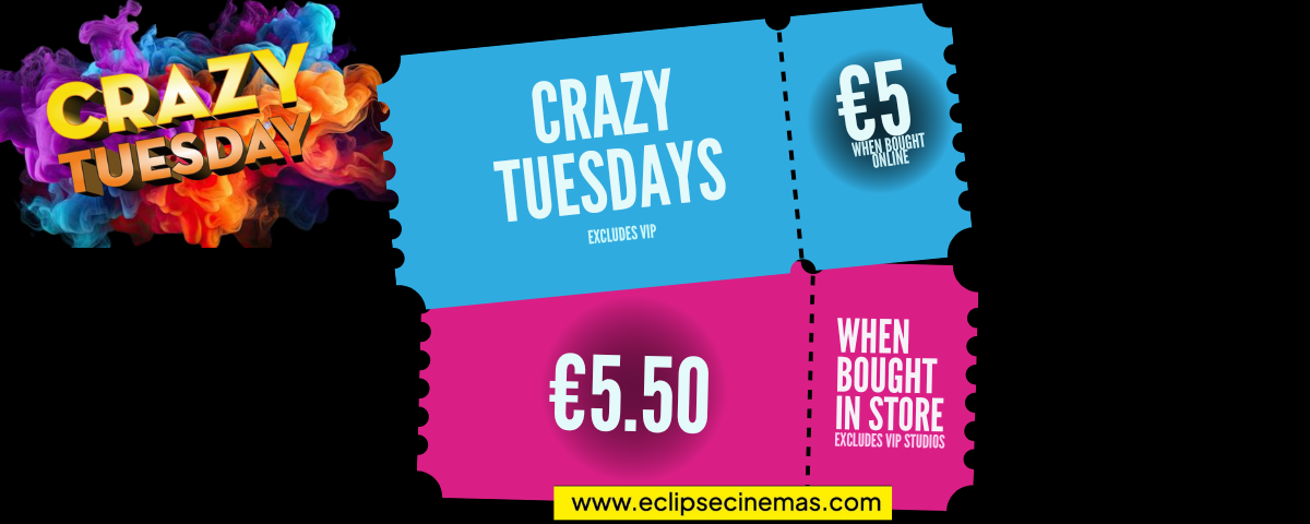 Crazy Tuesdays