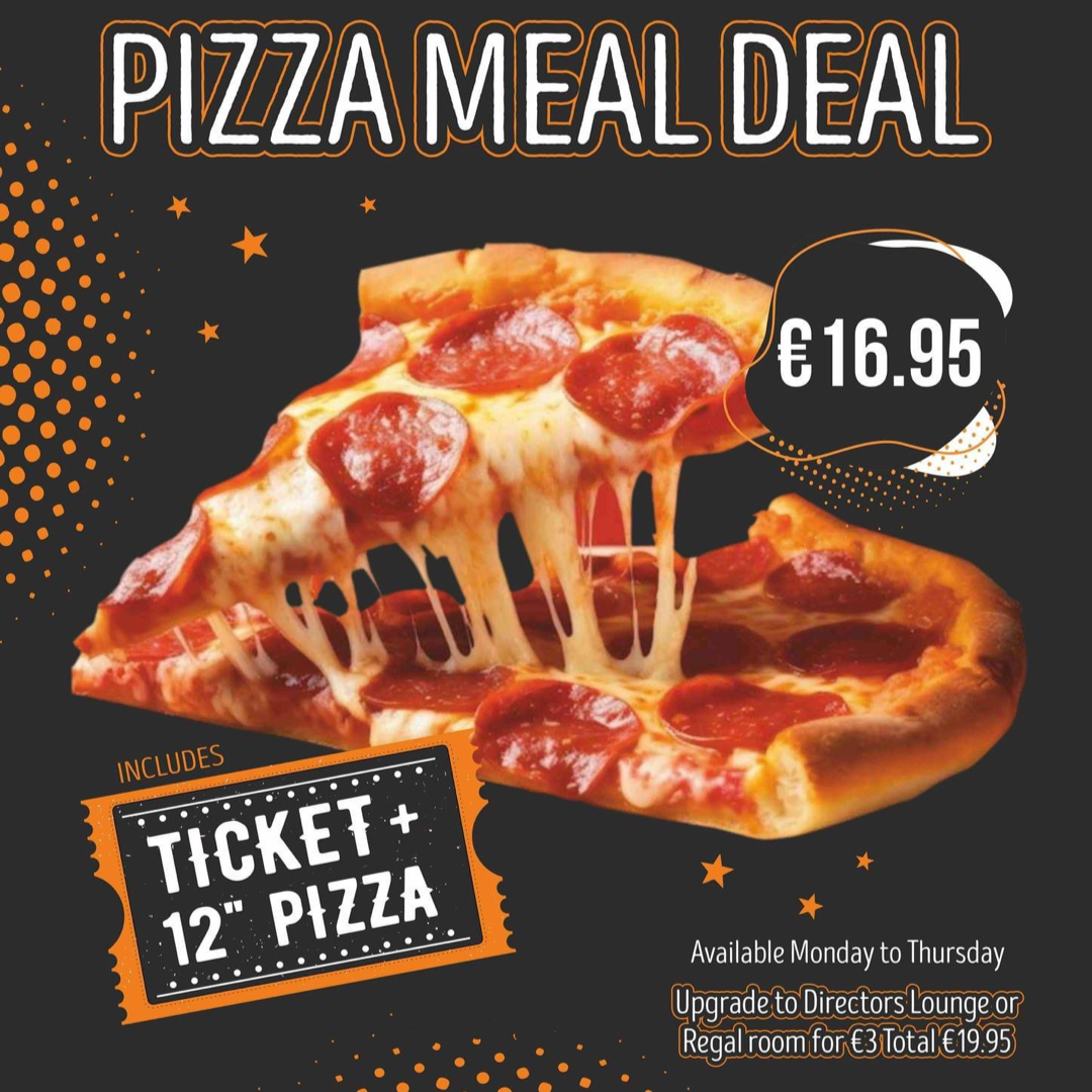 Picture of a Pizza and text explaining the mid week meal deal at Eclipse Cinemas Lifford 